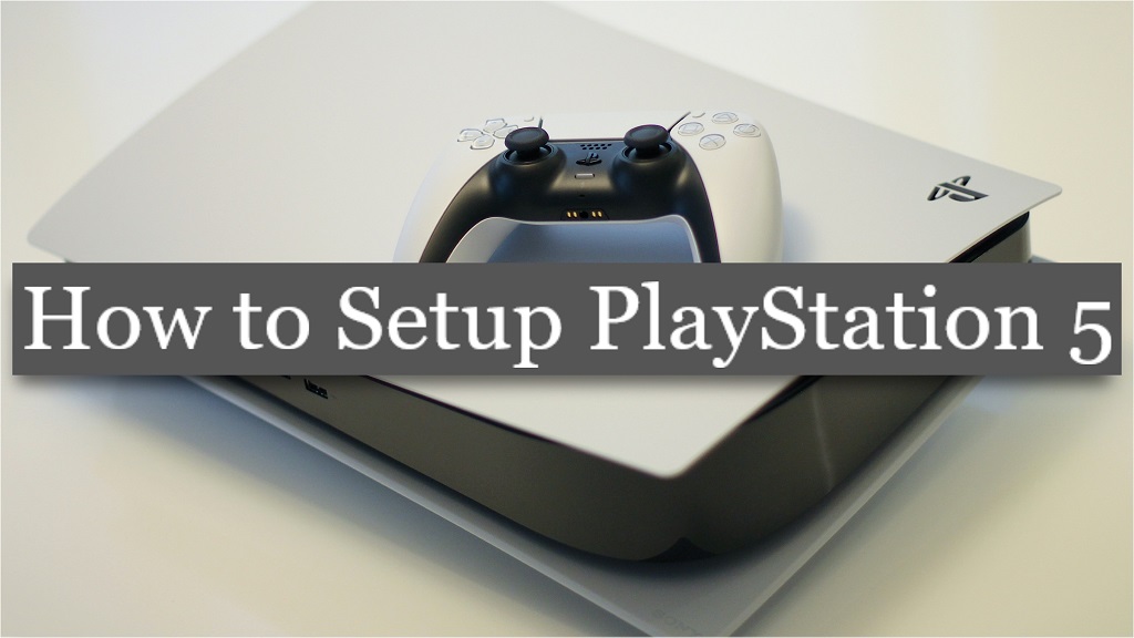 How To Setup PS5 | Complete Setup Guide For PlayStation 5 | Setup