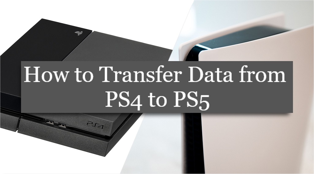 How to Transfer Data from PS4 to PS5