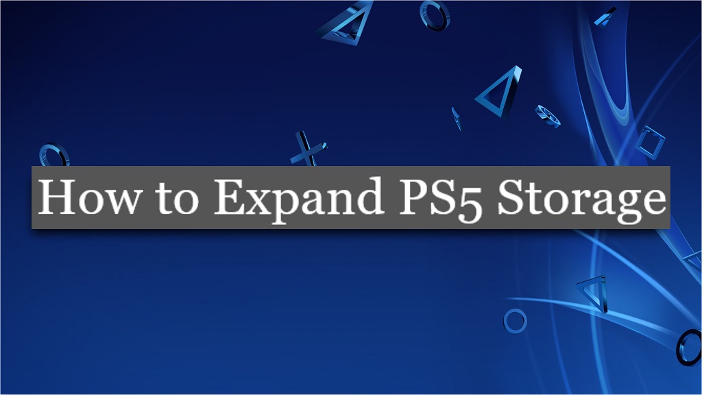How to Expand PS5 Storage
