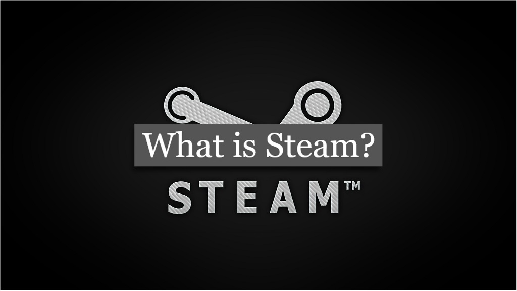 What is Steam
